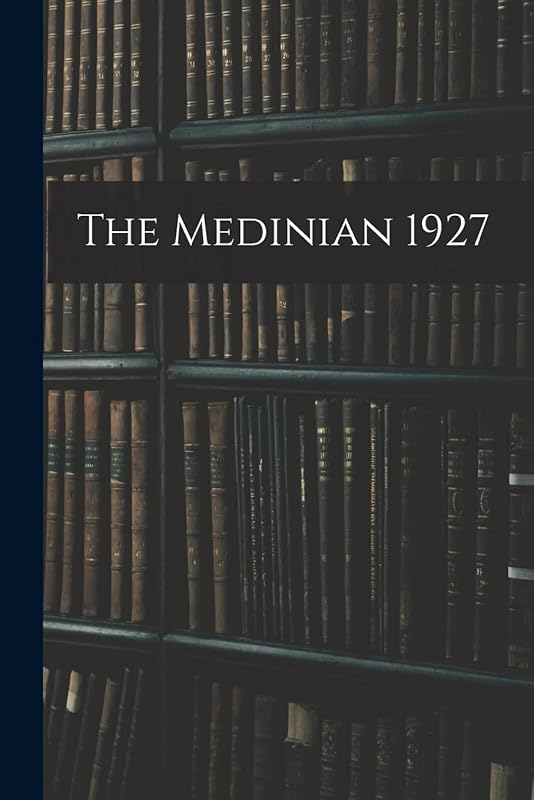 The Medinian 1927 by Anonymous