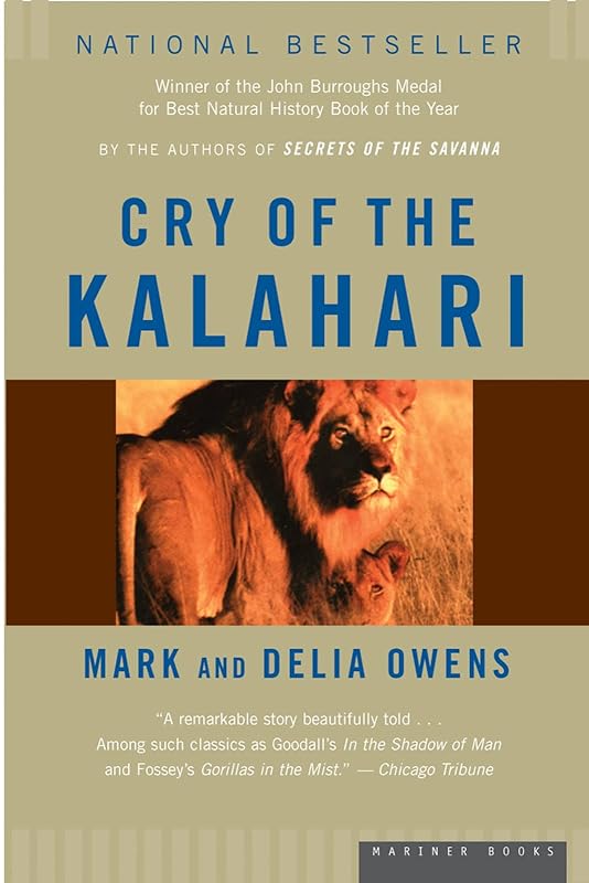 Cry of the Kalahari by Mark James Owens