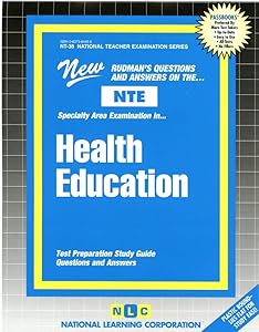 HEALTH EDUCATION (National Teacher Examination Series) (Content Specialty Test) (Passbooks) (NATIONAL TEACHER EXAMINATION SERIES (NTE))