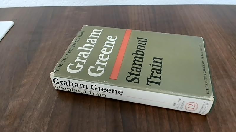 Stamboul Train, Vol 12 by Graham Greene
