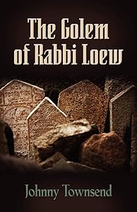 The Golem of Rabbi Loew