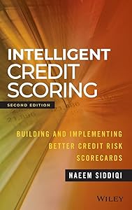 Intelligent Credit Scoring (Wiley and SAS Business) by Naeem Siddiqi