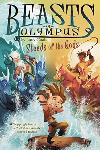 Steeds of the Gods #3 (Beasts of Olympus) by Lucy Coats