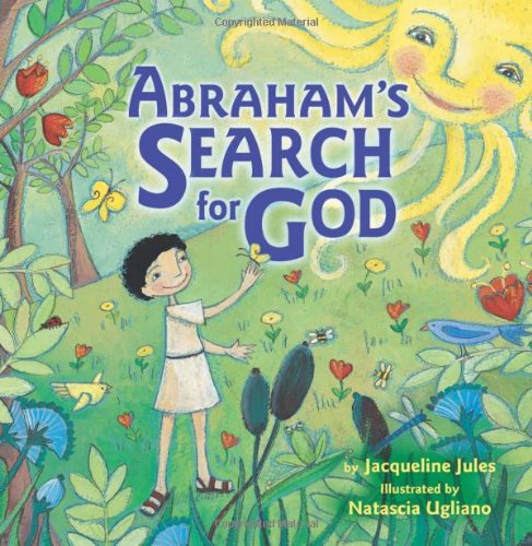 Abraham's Search for God (Bible Series) by Jacqueline Jules
