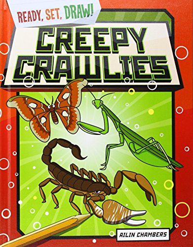 Creepy Crawlies by Ailin Chambers