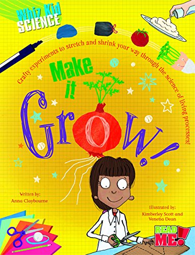 Make It Grow! by Anna Claybourne                       ,