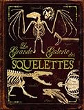 La grande galerie des squelettes par inconnu