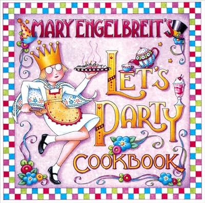 Mary Engelbreit's Let's Party Cookbook