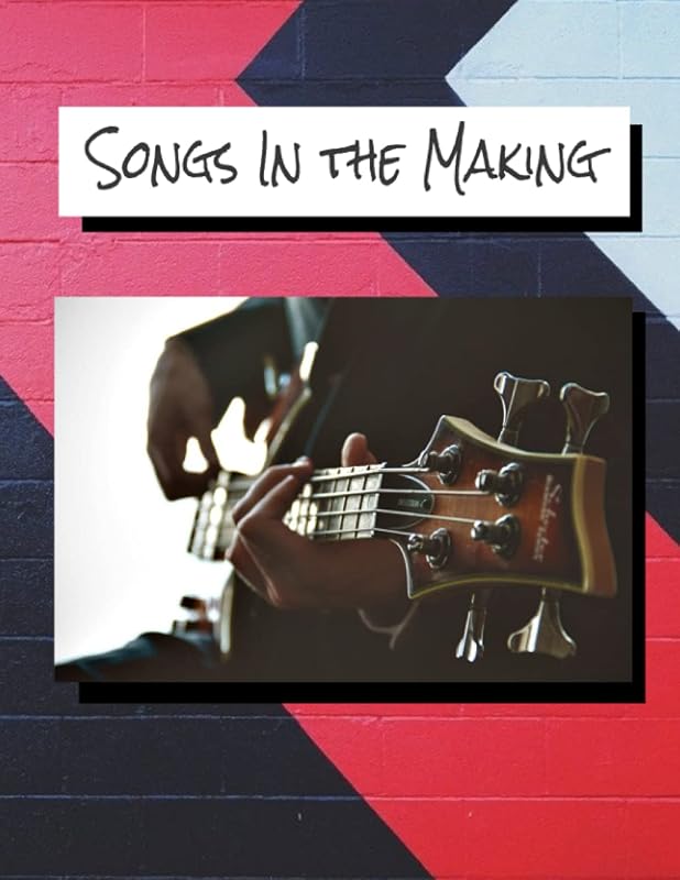 Songs In the Making by Gretchen Melita