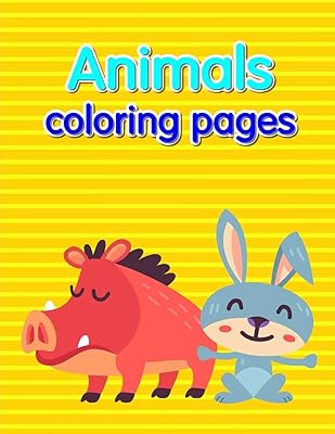 Animals coloring pages: Coloring Pages with Adorable Animal Designs, Creative Art Activities (Holiday Cartoon)