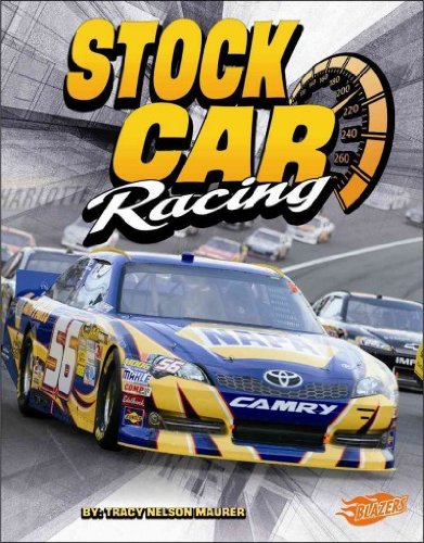 Stock Car Racing by Tracy Nelson Maurer                       ,