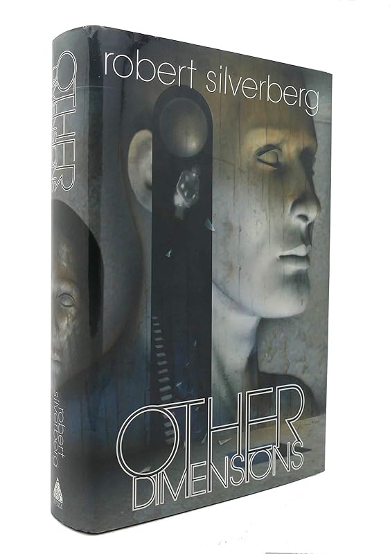 Other Dimensions (Omnibus) by Robert Silverberg
