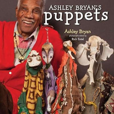 Ashley Bryan's Puppets: Making Something from Everything