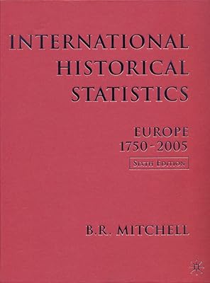 International Historical Statistics: Europe, 1750-2005
