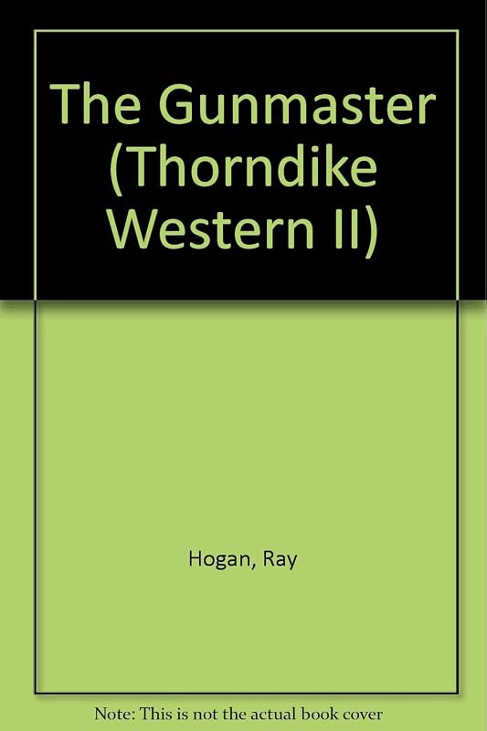 The Gunmaster (G K Hall Large Print Western Series) by Ray Hogan