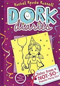 Tales from a Non-So-Popular Party Girl #2 Dork Diaries
