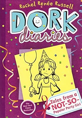 Tales from a Non-So-Popular Party Girl #2 Dork Diaries