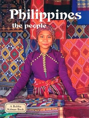 Philippines the People (Lands, Peoples, & Cultures)