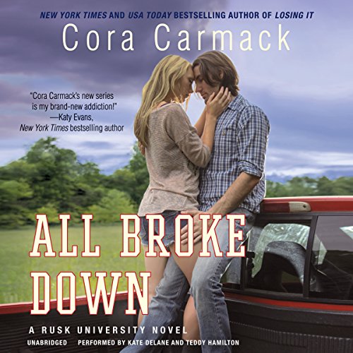 All Broke Down: Library Edition by Cora Carmack