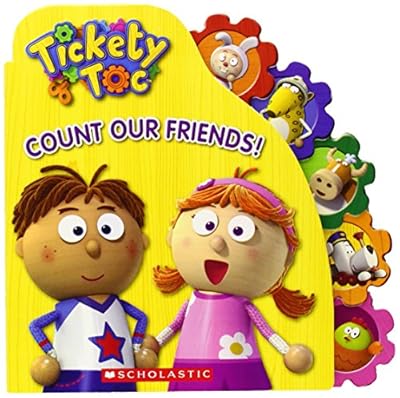 Tickety Toc: Count Our Friends: A Counting Board Book