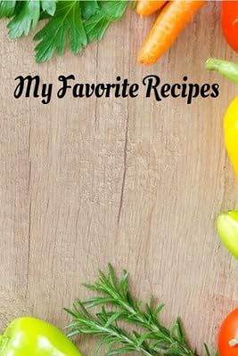 Blank Recipe Book To Write In: Write Down All Your Favorite Recipes, Collect Recipes And Store In One Place: 120 Pages, 6x9inch