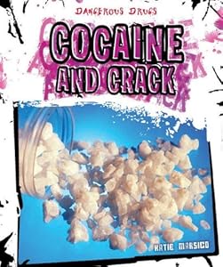 Cocaine and Crack