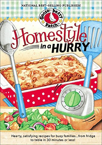 Homestyle in a Hurry by Gooseberry Patch