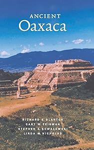 Ancient Oaxaca (Case Studies in Early Societies, Series Number 2) by Richard Blanton