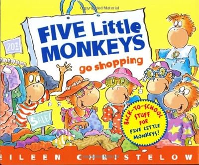 Five Little Monkeys Go Shopping (Five Little Monkeys Picture Books)