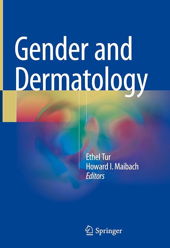 Gender and Dermatology by Ethel Tur