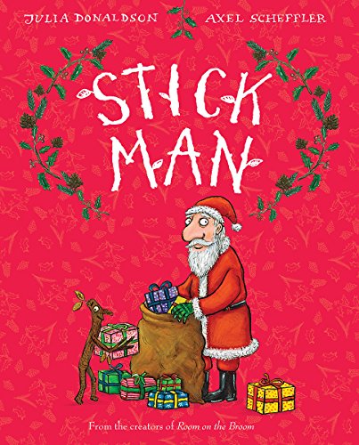 Stick Man by Julia Donaldson
