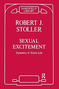 Sexual Excitement: Dynamics of Erotic Life (Maresfield Library)