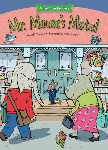 Mr. Mouse's Motel: Helping Others by Jeff Dinardo