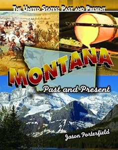 Montana: Past and Present