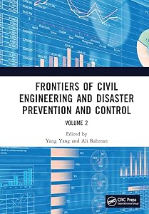 Frontiers of Civil Engineering and Disaster Prevention and Control Volume 2: Proceedings of the 3rd International Conference on Civil, Architecture and ... 2022), Wuhan, China, 25-27 March 2022