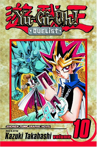 Yu-Gi-Oh! Duelist, Vol. 10 by Kazuki Takahashi