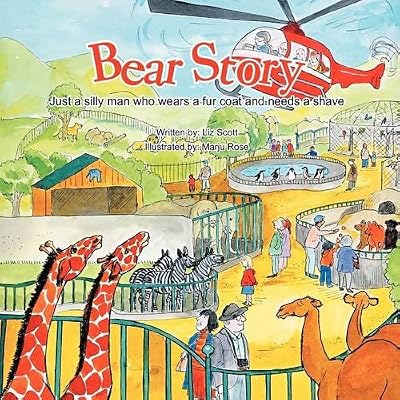 Bear Story: Just a silly man who wears a fur coat and needs a shave