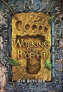 Working for Bigfoot