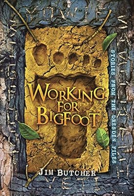 Working for Bigfoot