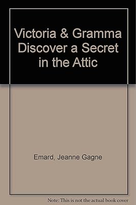 Victoria & Gramma Discover a Secret in the Attic