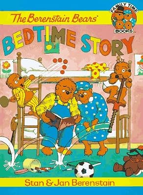 The Berenstain Bears' Bedtime Story