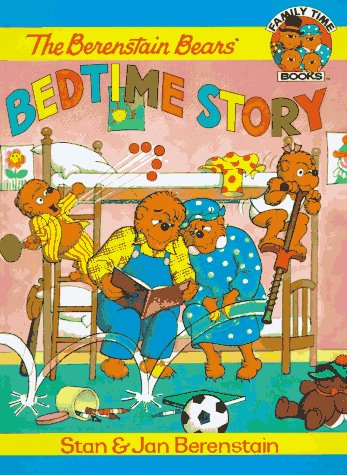 The Berenstain Bears' Bedtime Story by Jan Berenstain