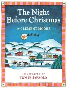 The Night Before Christmas by  C. Moore Clement , Tomie DePaola (Illustrator) 