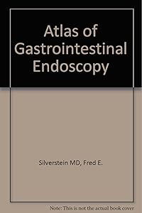 Atlas of Gastrointestinal Endoscopy by Guido N. J. Tytgat MD PhD FRCP
