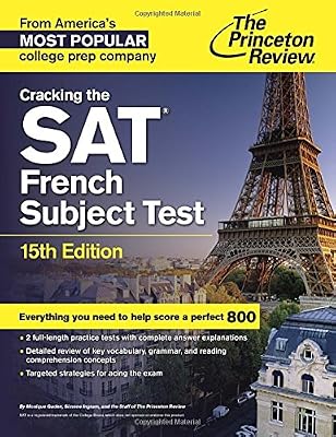 Cracking the SAT French Subject Test, 15th Edition