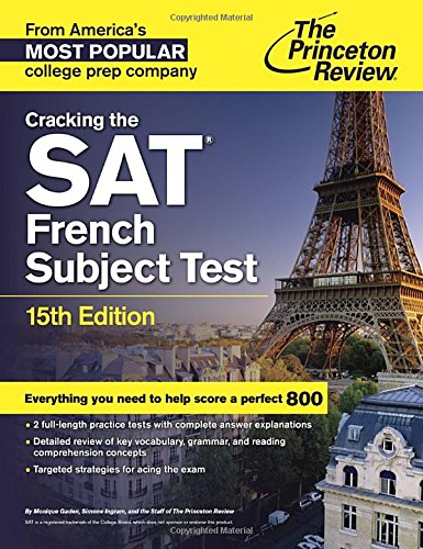 Cracking the SAT French Subject Test, 15th Edition by Princeton Review