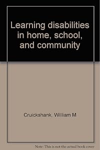 Learning disabilities in home, school, and community