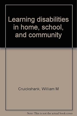 Learning disabilities in home, school, and community