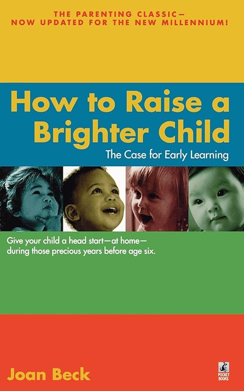 How to Raise a Brighter Child by Joan Beck