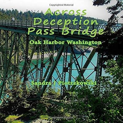 Across Deception Pass Bridge Oak Harbor